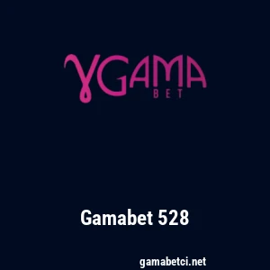 Gamabet 528